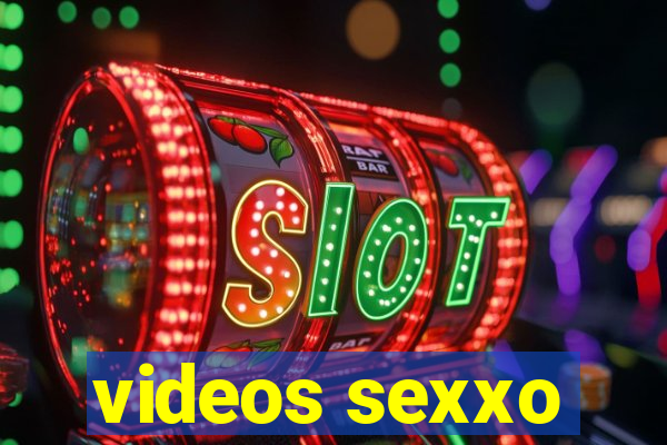 videos sexxo